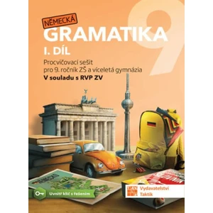 Německá gramatika 9 pro ZŠ – 1. díl - procvičovací sešit