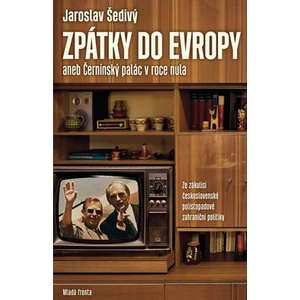 Zpátky do Evropy aneb Černínský palác v roce nula