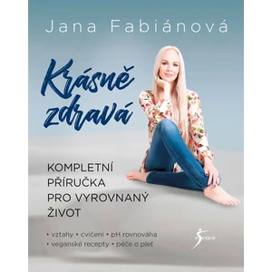 Krásně zdravá - Fabiánová Jana