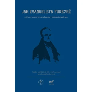 Jan Evangelista Purkyně - Štěpán Svačina, Jan Škrha, Tomáš Trč