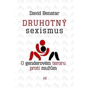 Druhotný sexismus - David Benatar