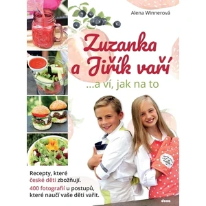 Zuzanka a Jiřík vaří - Alena Winnerová