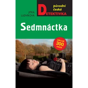 Sedmnáctka - Jitka Ludvíková