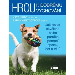 Hrou k dobrému vychování - Sarah Westcottová, Kate Naito