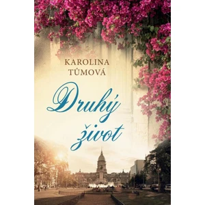 Druhý život - Karolína Tůmová