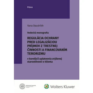 Regulácia ochrany pred legalizáciou príjmov z trestnej činnosti
