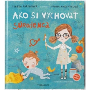 Ako si vychovať súrodenca - Tereza Pařízková