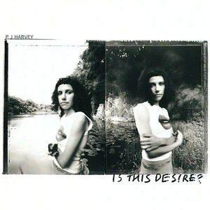 PJ Harvey Is This Desire? (LP) Újra kibocsát