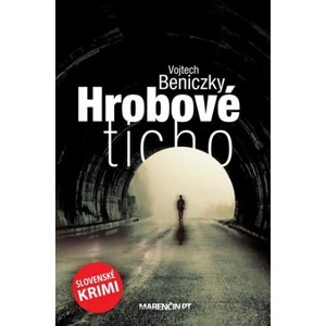 Hrobové ticho - Vojtech Beniczky