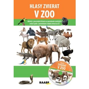 Hlasy zvierat v ZOO + CD - Jarmila Bachratá, Jozefa Chocholáčková