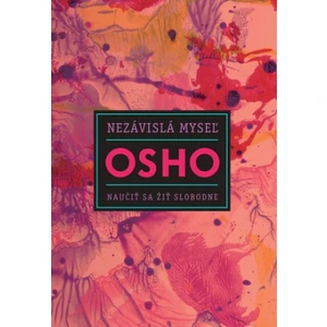 Nezávislá myseľ - Osho Rajneesh