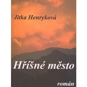 Hříšné město - Henryková Jitka