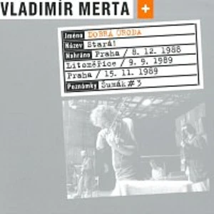 Vladimír Merta – Stará!