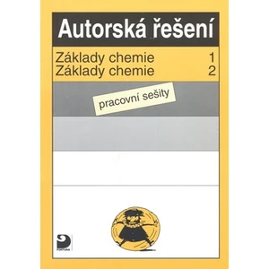 Autorská řešení -- Základy chemie 1, Základy chemie 2