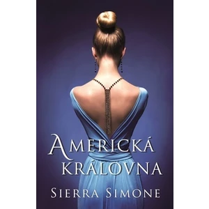 Americká královna - Sierra Simone