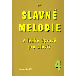 Slavné melodie v lehké úpravě pro klavír 4