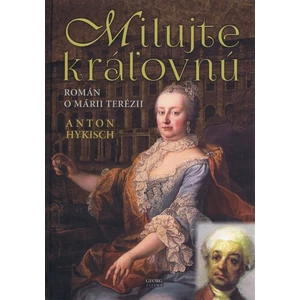 Milujte kráľovnú - Anton Hykisch