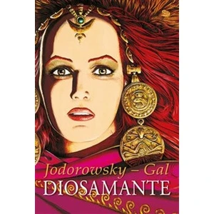 Diosamante - Alejandro Jodorowsky, Gal