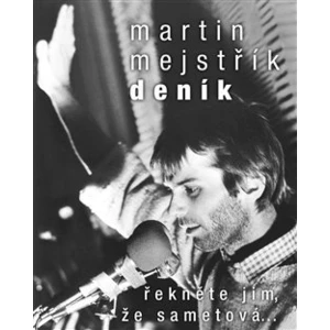 Deník - Martin Mejstřík