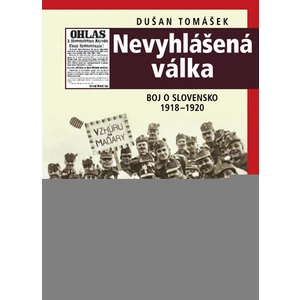 Nevyhlášená válka - Dušan Tomášek