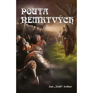 Pouta nemrtvých - Jan Yeti Arbter