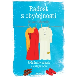 Radost z obyčejnosti - Roland Merullo