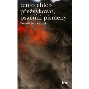 tento chléb přežvykovat, psacími písmeny - Ernesto Carrión, Maurizio Medo, José Carlos Yrigoyen