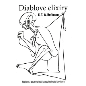 Diablove elixíry - E. T. A. Hoffmann