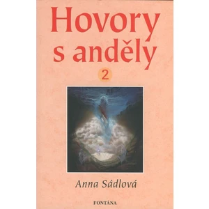 Hovory s anděly 2 - Sádlová Anna