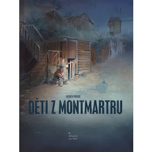 Děti z Montmartru - Prugne Patrick