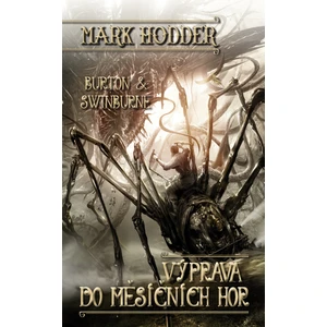 Výprava do Měsíčních hor - Mark Hodder