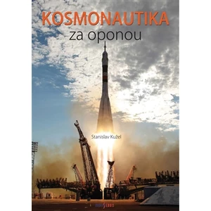 Kosmonautika za oponou - Kužel Stanislav