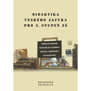 Didaktika českého jazyka pro 2. stupeň ZŠ - Hauser Přemysl