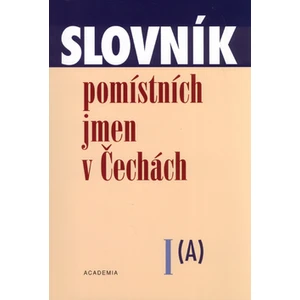 Slovník pomístních jmen v Čechách I. (A)