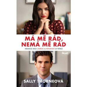 Má mě rád, nemá mě rád - Thorneová Sally