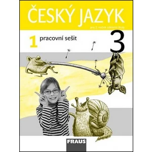 Český jazyk 3/1 pro ZŠ - pracovní sešit