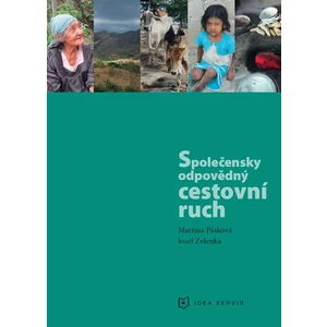 Společensky odpovědný cestovní ruch - Martina Pásková, Josef Zelenka