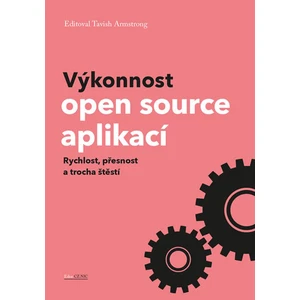 Výkonnost open source aplikací - Tavish Armstrong