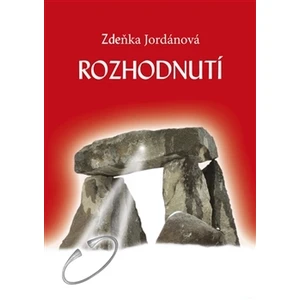 Rozhodnutí - Zdeňka Jordánová