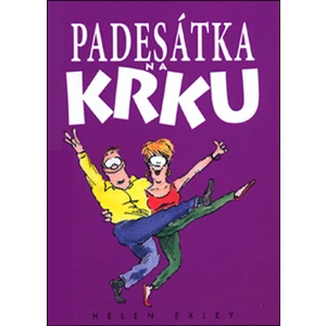 Padesátka na krku - Helen Exley