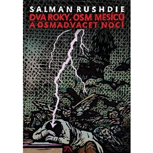 Dva roky, osm měsíců a osmadvacet nocí - Salman Rushdie