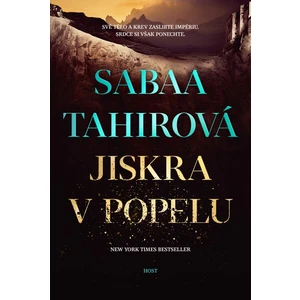 Jiskra v popelu - Sabaa Tahirová