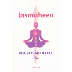 Kouzlo meditace - Jasmuheen