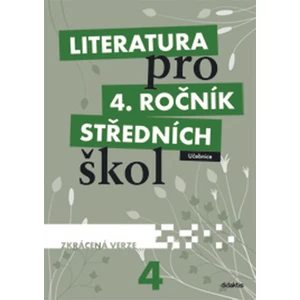 Literatura pro 4. ročník středních škol -- Zkrácená verze