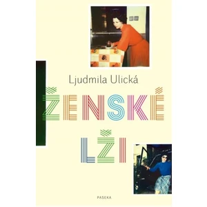 Ženské lži - Ljudmila Ulická