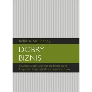 Dobrý biznis - McElhaney Kellie A.