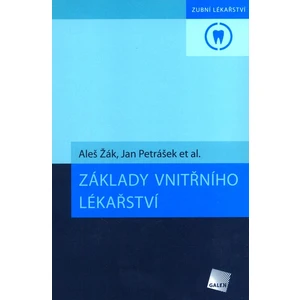 Základy vnitřního lékařství -- Zubní lékařství