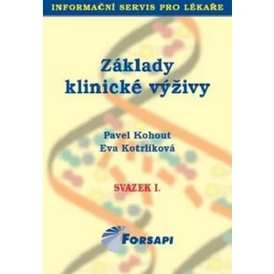 Základy klinické výživy -- Svazek I.