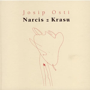 Narcis z Krasu - Osti Josip