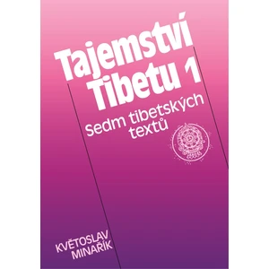 Tajemství Tibetu 1 - Sedm tibetských textů - Květoslav Minařík - e-kniha